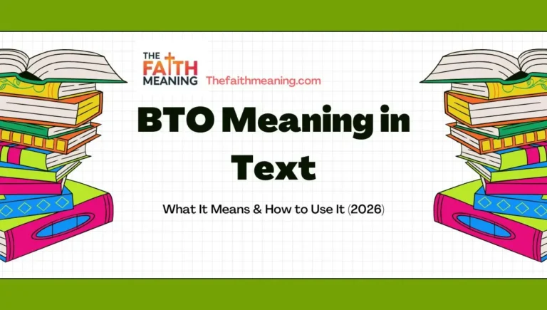 BTO Meaning in Text: What It Means & How to Use It (2026)