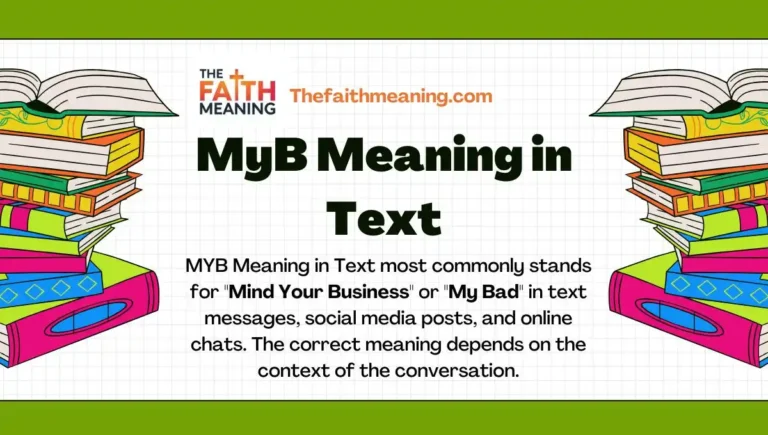 MyB Meaning in Text: What Does MYB Mean in Chat, Social Media & Messaging?