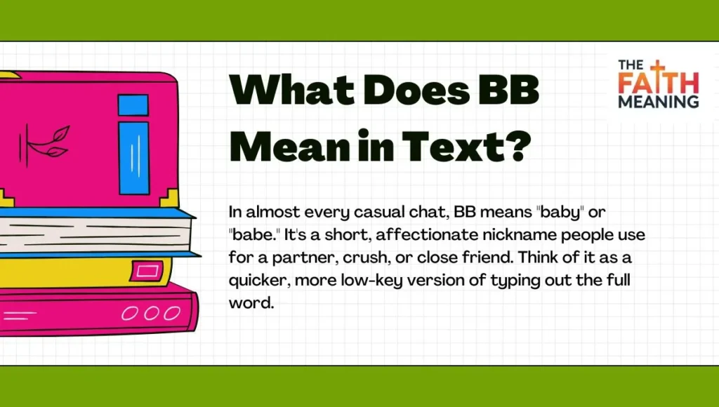 What Does BB Mean in Text? 🧠