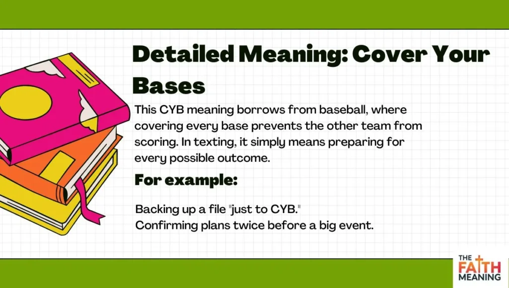 Detailed Meaning: Cover Your Bases