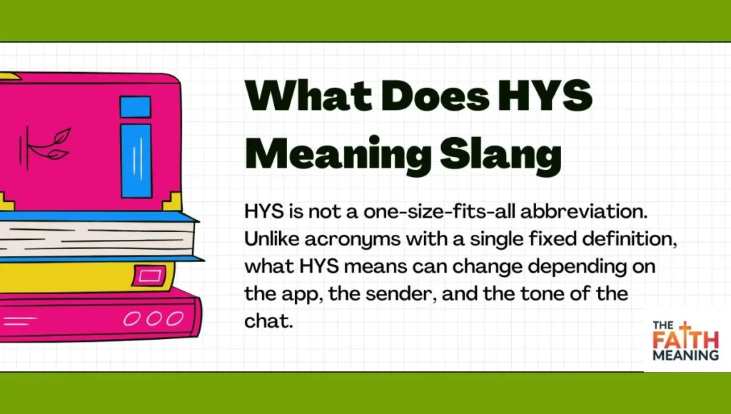 What Does HYS Meaning Slang