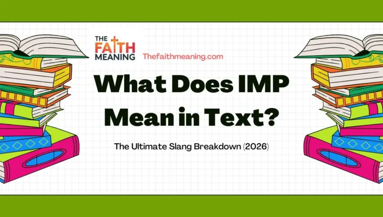 What Does IMP Mean in Text? The Ultimate Slang Breakdown (2026) 