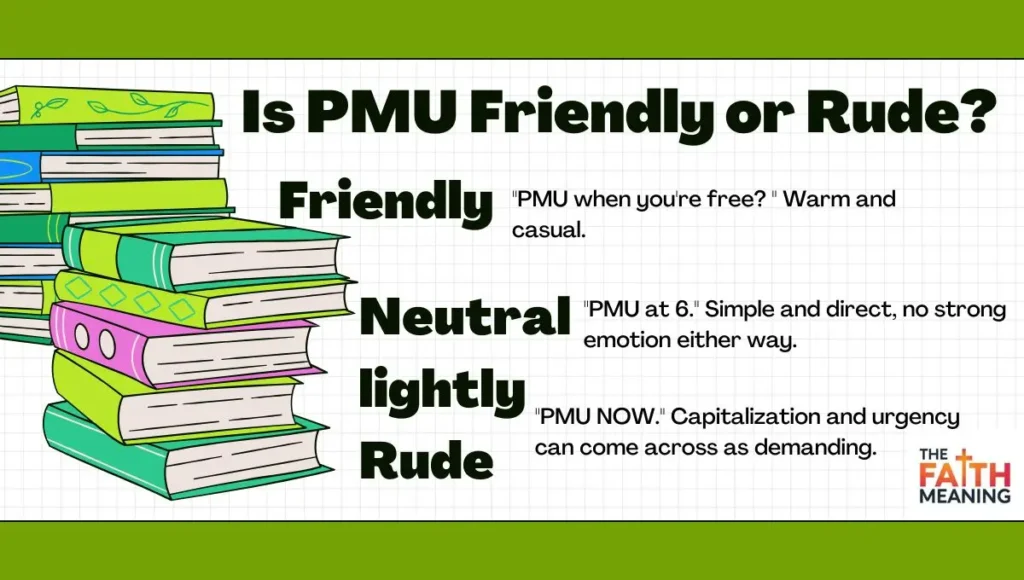 Is PMU Friendly or Rude?