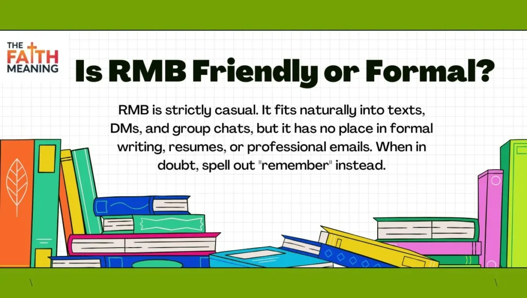 Is RMB Friendly or Formal?