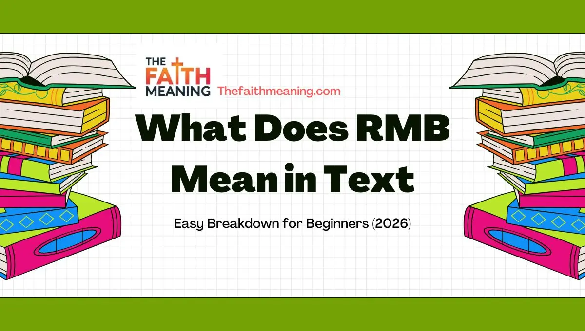 What Does RMB Mean in Text: Easy Breakdown for Beginners (2026)