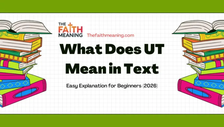 What Does UT Mean in Text: Easy Explanation for Beginners (2026)