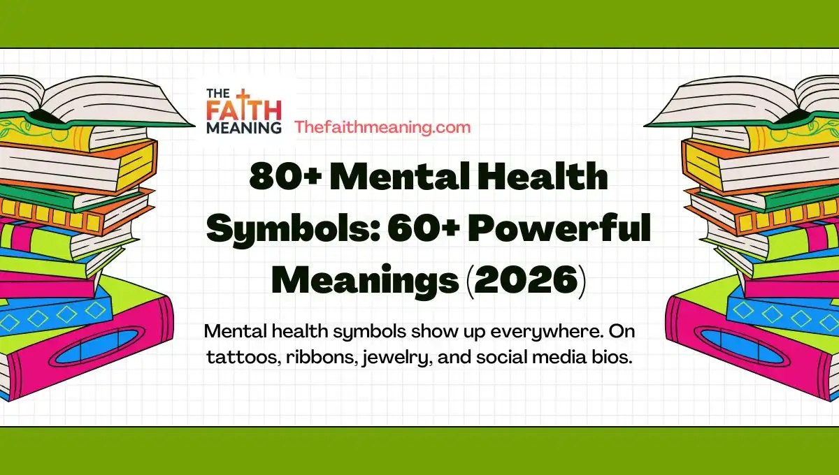 80+ Mental Health Symbols: 60+ Powerful Meanings (2026)