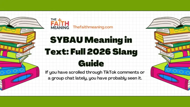 SYBAU Meaning in Text: Full 2026 Slang Guide