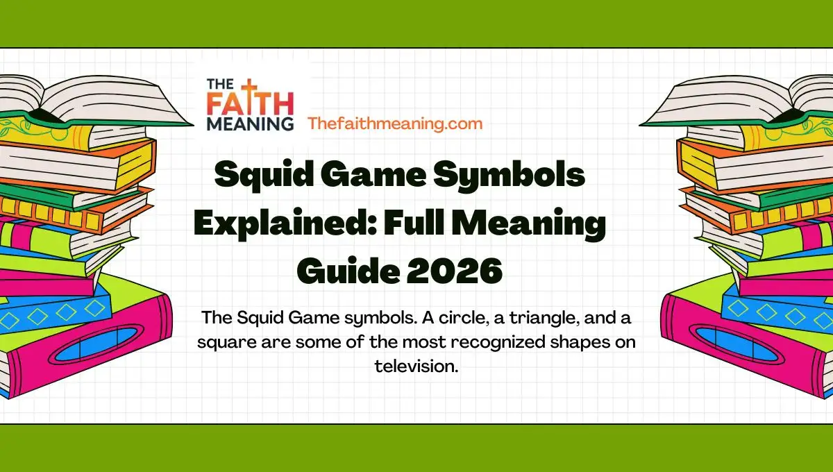 Squid Game Symbols Explained: Full Meaning Guide 2026