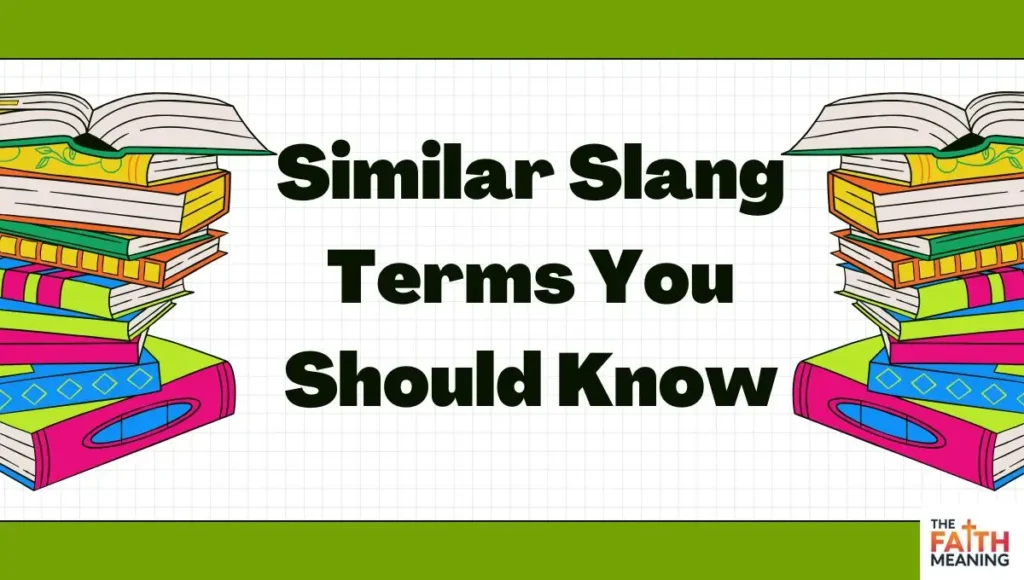 Similar Slang Terms You Should Know