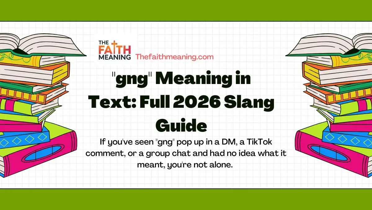 "gng" Meaning in Text: Full 2026 Slang Guide