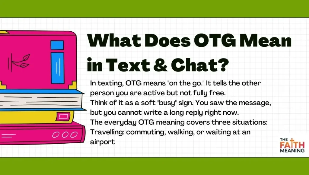 What Does OTG Mean in Text & Chat?