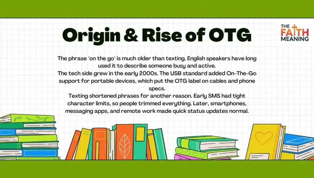 Origin & Rise of OTG