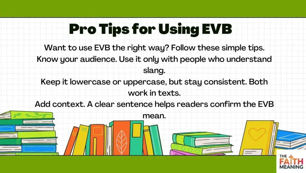 Pro Tips for Using EVB