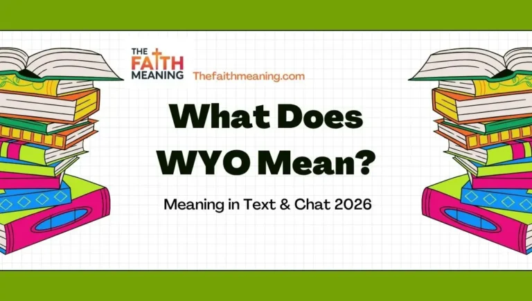 What Does WYO Mean? Meaning in Text & Chat 2026